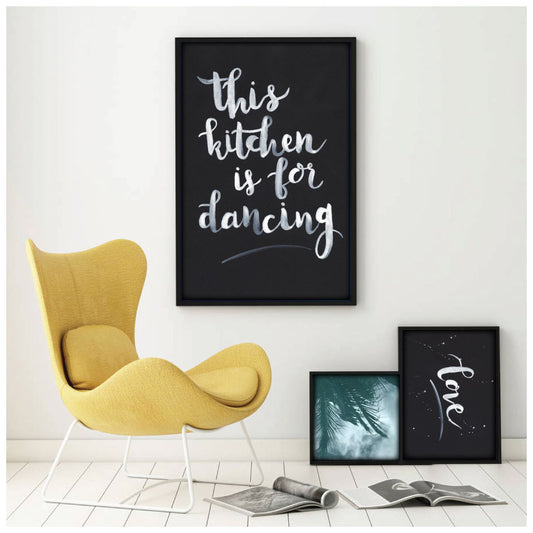 ‘This kitchen is for dancing’ print