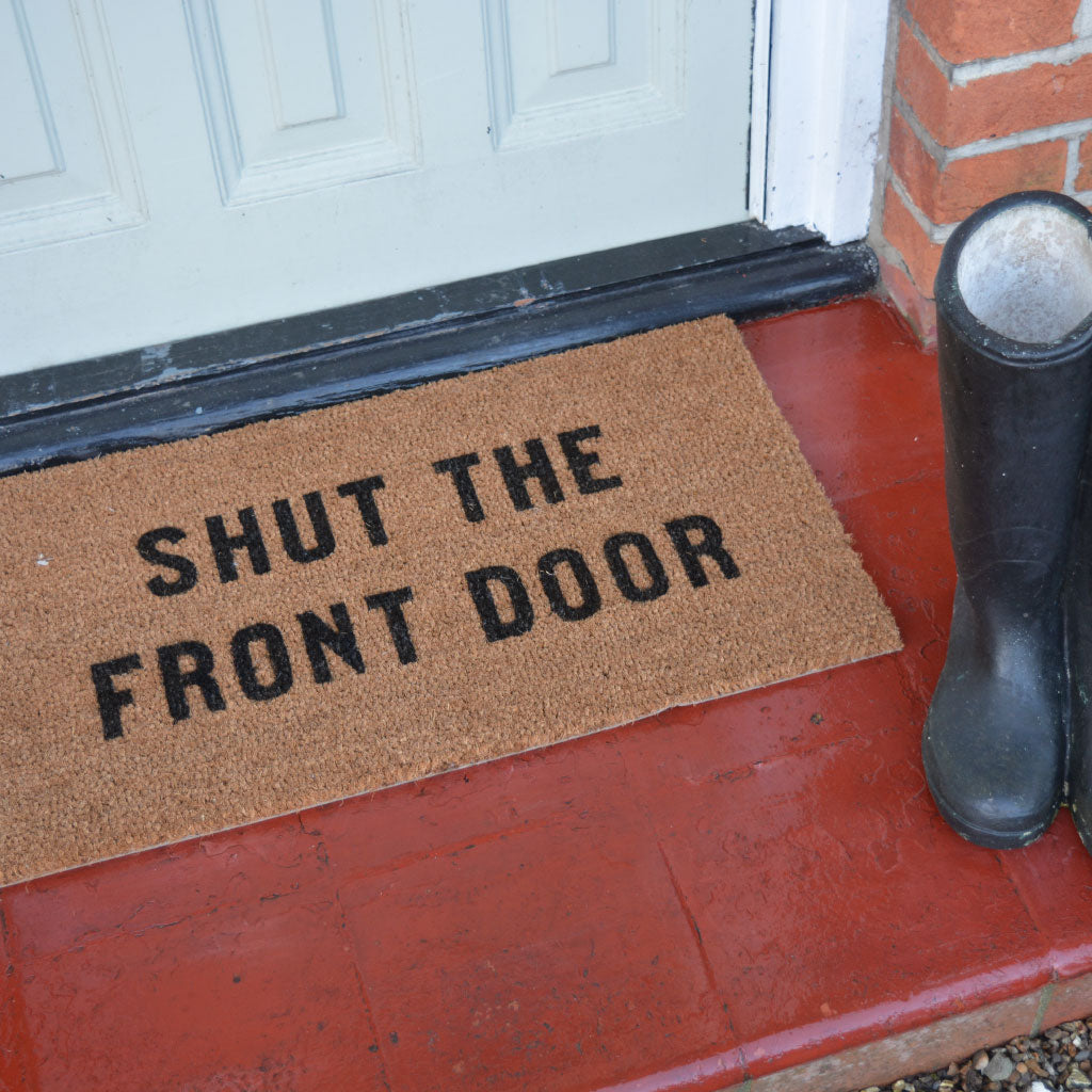 Shut The Front Door Doormat