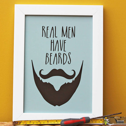‘Real Men Have Beards’