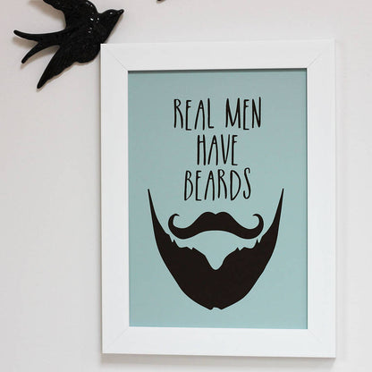 ‘Real Men Have Beards’