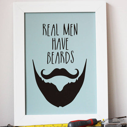‘Real Men Have Beards’