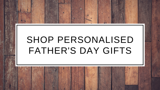Personalised Father's Day gifts
